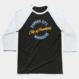 Kansas City - Baby Blue City Of Fountains Baseball T-Shirt